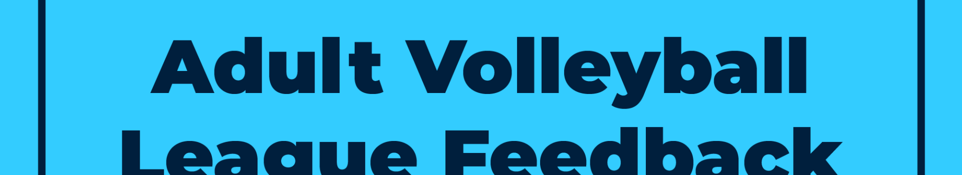 Volleyball League Feedback